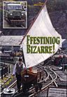 Ffestiniog Railway Bizarre Wales DVD