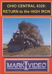 Ohio Central 6325 Return to the High Iron DVD