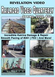 Railroad Video Quarterly Issue 55 Spring 2006 DVD
